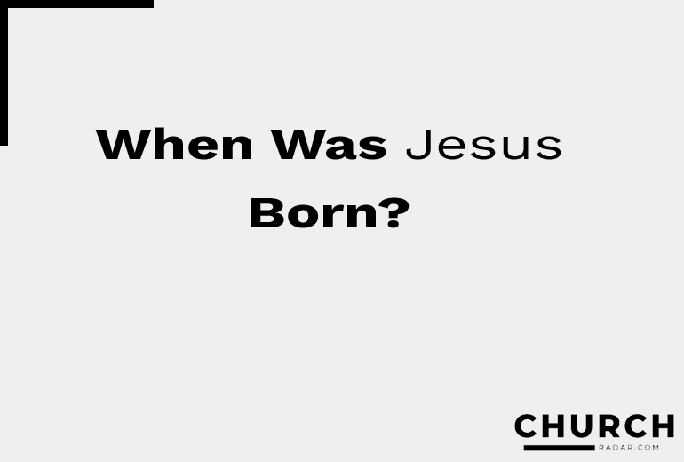 When Was Jesus Born? Unraveling the Mystery of Christ's Birth