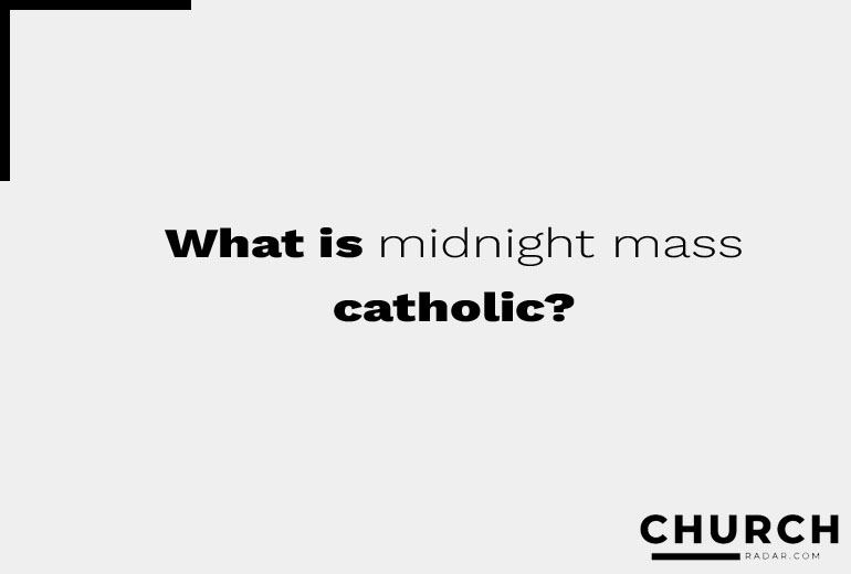 What is midnight mass catholic?